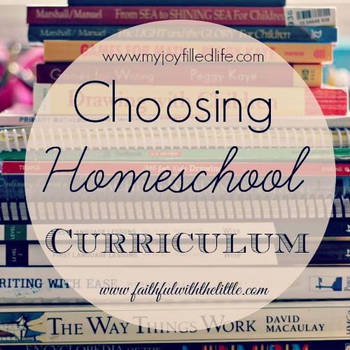 Choosing Homeschool Curriculum - My Joy-Filled Life