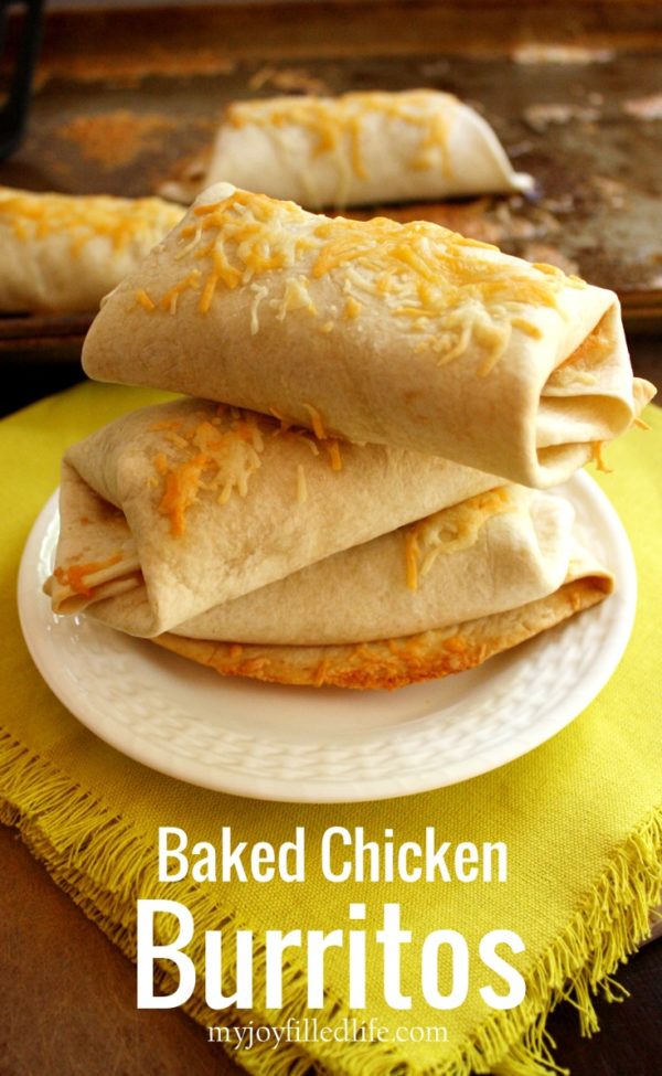 Baked Chicken Burritos - My Joy-Filled Life