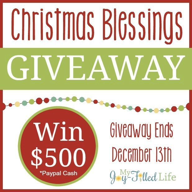 Christmas Blessings Giveaway - Win $500 Paypal Cash!! - My Joy-Filled Life