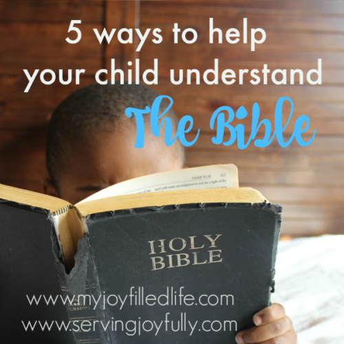 Help Your Child Understand Scripture - My Joy-Filled Life