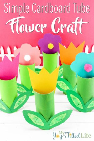 Simple Cardboard Tube Flower Craft - My Joy-Filled Life