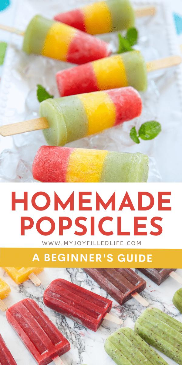 The Beginner's Guide to Making Homemade Popsicles