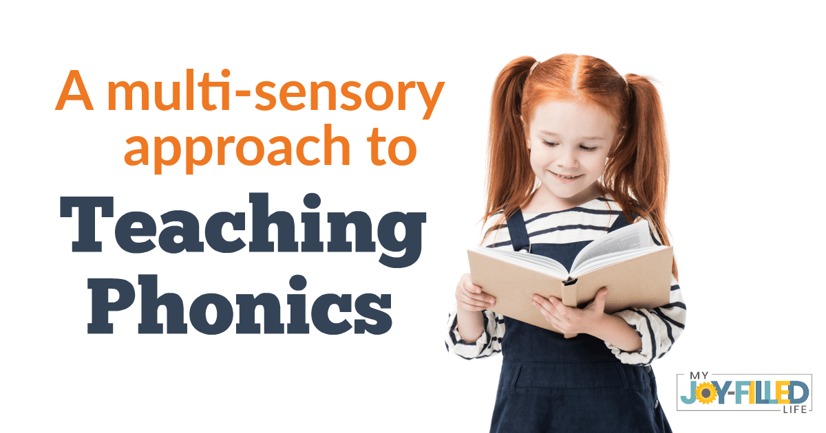 A Multi-sensory Approach to Teaching Phonics - My Joy-Filled Life