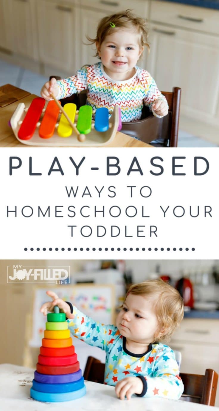 Play-Based Ways to Homeschool Your Toddler