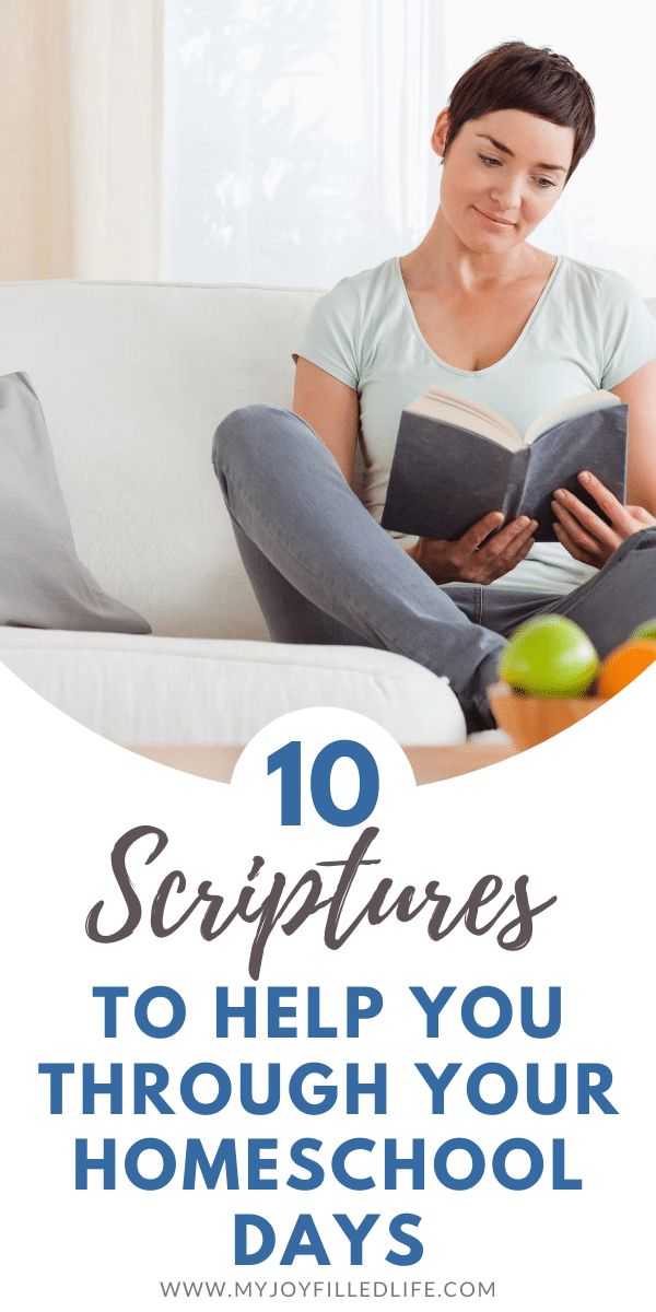 10 Scripture Verses to Help You Through Your Homeschool Days