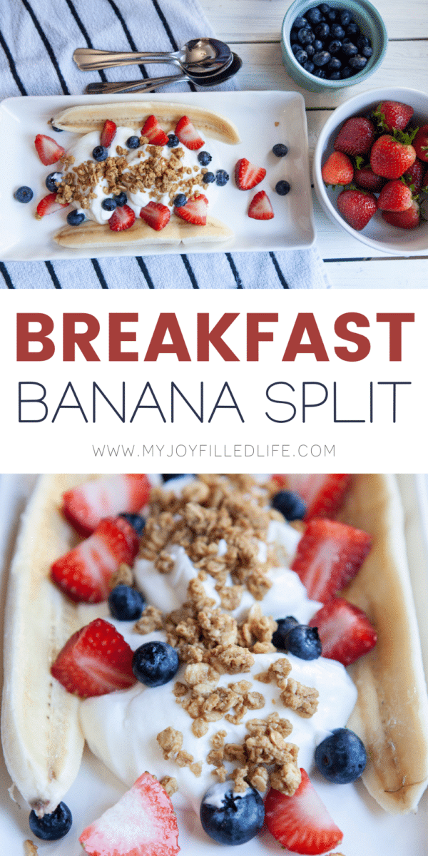 Breakfast Banana Split - My Joy-Filled Life