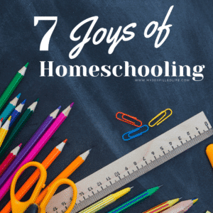 My Joy-Filled Life - Inspiration For Your Home & Homeschool