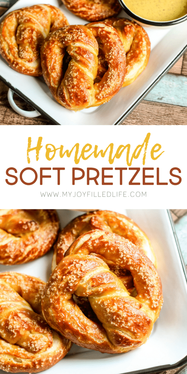 Homemade Soft Pretzels - My Joy-Filled Life